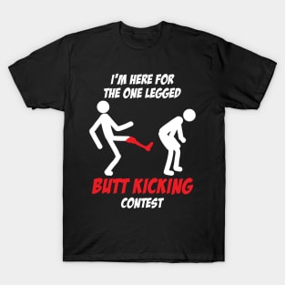 Butt Kicking Contest Leg Amputee T-Shirt